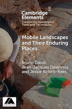 Bild des Verkufers fr Mobile Landscapes and Their Enduring Places zum Verkauf von GreatBookPrices