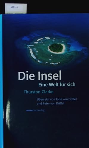 Seller image for Die Insel. Eine Welt fr sich. for sale by Antiquariat Bookfarm