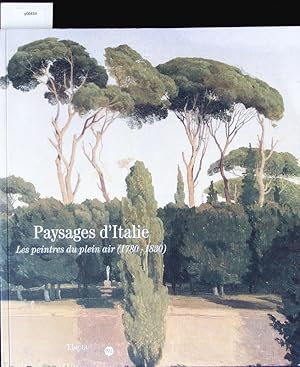 Seller image for Paysages d'Italie. Les peintres du plein air, 1780-1830. for sale by Antiquariat Bookfarm