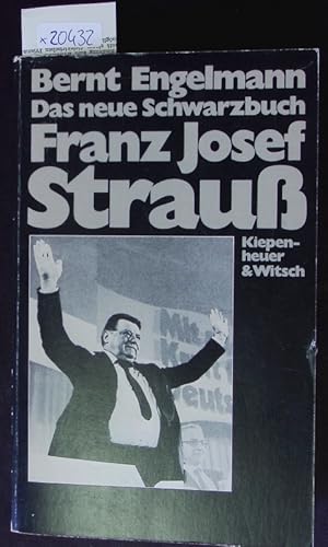 Bild des Verkufers fr Das neue Schwarzbuch: Franz Josef Strau. zum Verkauf von Antiquariat Bookfarm