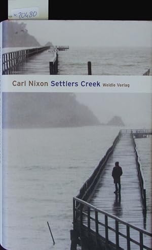 Image du vendeur pour Settlers Creek. mis en vente par Antiquariat Bookfarm