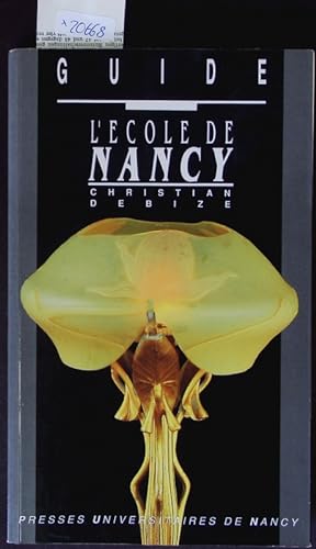 Immagine del venditore per Guide - l'cole de Nancy. venduto da Antiquariat Bookfarm