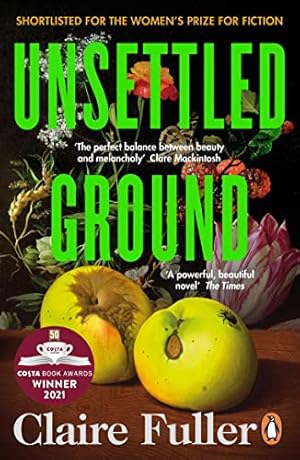 Seller image for Unsettled Ground: Winner of the Costa Novel Award 2021 for sale by WeBuyBooks