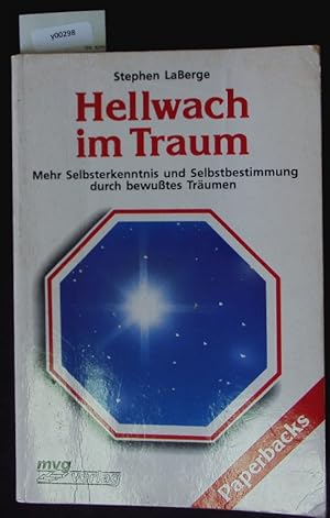 Bild des Verkufers fr Hellwach im Traum. mvg-Paperbacks. zum Verkauf von Antiquariat Bookfarm