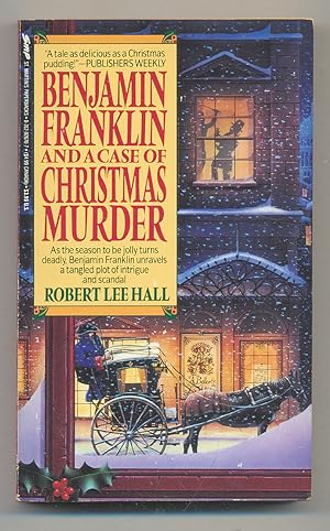 Bild des Verkufers fr Benjamin Franklin and a Case of Christmas Murder zum Verkauf von Between the Covers-Rare Books, Inc. ABAA