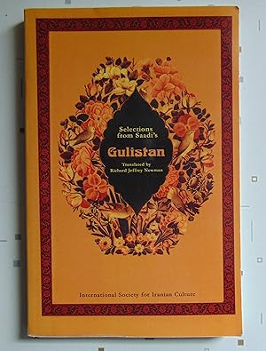 Selections From Saadi's Gulistan