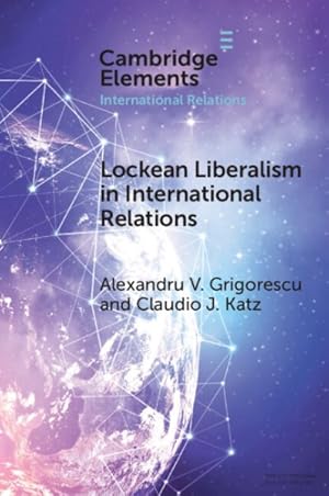 Imagen del vendedor de Lockean Liberalism in International Relations a la venta por GreatBookPrices