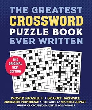 Seller image for Greatest Crossword Puzzle Book Ever Written : The Original 1924 Edition for sale by GreatBookPrices