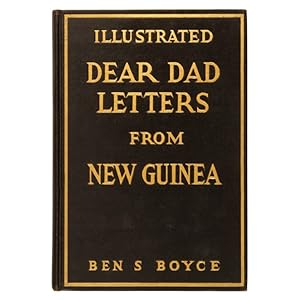 Seller image for [NEW GUINEA] Dear Dad letters from New Guinea, with illustrations. for sale by Douglas Stewart Fine Books