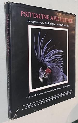 Seller image for Psittacine Aviculture: Perspectives, Techniques and Research for sale by Once Upon A Time