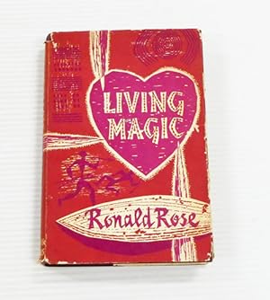 Seller image for Living Magic. The realities underlying the psychical practices and beliefs of Australian Aborigines for sale by Adelaide Booksellers