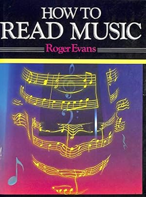 Imagen del vendedor de How to Read Music a la venta por WeBuyBooks