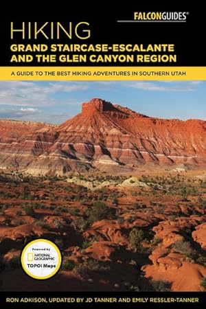 Bild des Verkufers fr Hiking Grand Staircase-Escalante & the Glen Canyon Region: A Guide to the Best Hiking Adventures in Southern Utah zum Verkauf von AHA-BUCH GmbH