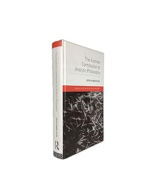 The Austrian Contribution to Analytic Philosophy; (London Studies in the History of Philosophy)
