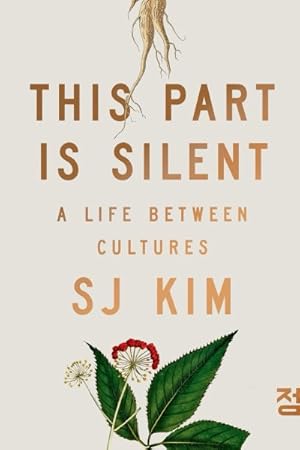 Immagine del venditore per This Part Is Silent : A Life Between Cultures venduto da GreatBookPrices