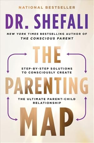Immagine del venditore per Parenting Map : Step-by-step Solutions to Consciously Create the Ultimate Parent-child Relationship venduto da GreatBookPrices