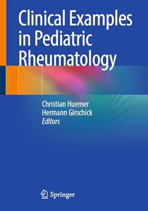 Seller image for Clinical Examples in Pediatric Rheumatology for sale by BuchWeltWeit Ludwig Meier e.K.