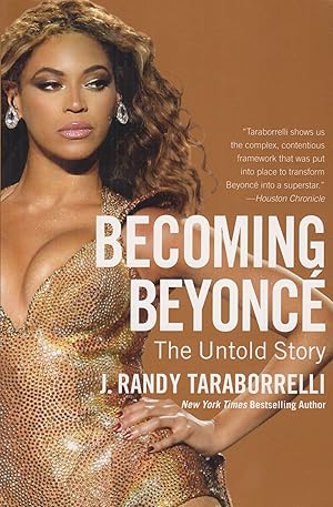 Seller image for Becoming Beyonce: The Untold Story for sale by Adventures Underground