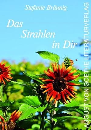 Seller image for Das Strahlen in Dir for sale by Wegmann1855