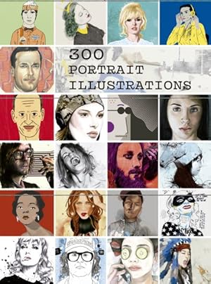 Seller image for 300 Portrait Illustrations for sale by GreatBookPricesUK
