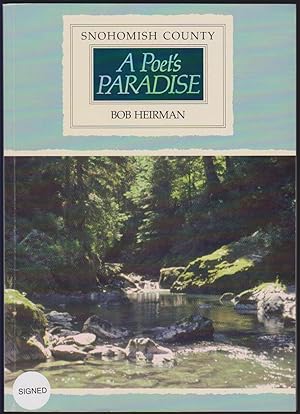 Imagen del vendedor de SNOHOMISH COUNTY: A POET'S PARADISE a la venta por Easton's Books, Inc.