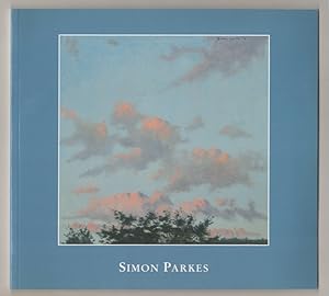 Bild des Verkufers fr Simon Parkes: Landscapes and Still Lifes, Recent Paintings zum Verkauf von Jeff Hirsch Books, ABAA