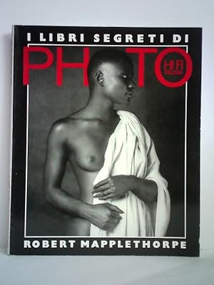 Image du vendeur pour Robert Mapplethorpe - Fotografie mis en vente par Celler Versandantiquariat