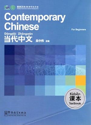 Bild des Verkufers fr Contemporary Chinese for Beginners - Textbook zum Verkauf von WeBuyBooks
