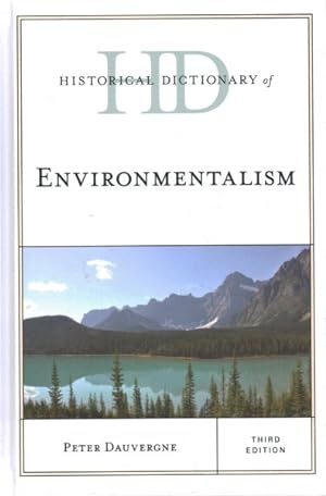 Bild des Verkufers fr Historical Dictionary of Environmentalism zum Verkauf von GreatBookPricesUK