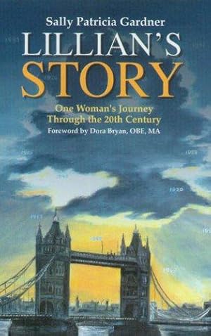 Seller image for Lillian's Story: One Woman's Journey Through the 20th Century for sale by WeBuyBooks