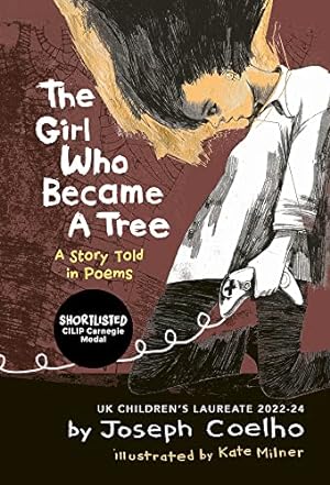 Seller image for The Girl Who Became a Tree: A Story Told in Poems for sale by WeBuyBooks