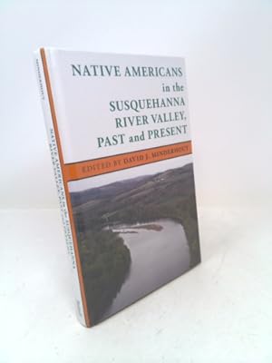 Immagine del venditore per Native Americans in the Susquehanna River Valley, Past and Present venduto da ThriftBooksVintage