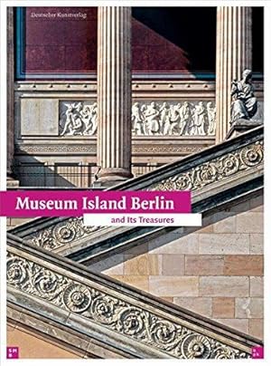 Image du vendeur pour Museum Island Berlin and its Treasures mis en vente par WeBuyBooks