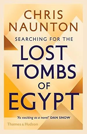 Bild des Verkufers fr Searching for the Lost Tombs of Egypt zum Verkauf von WeBuyBooks