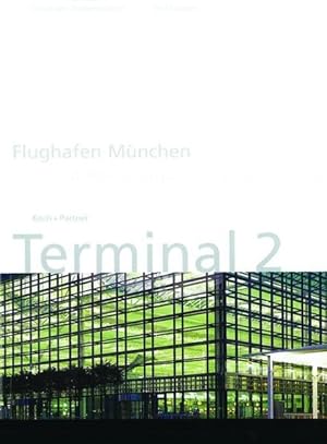 Bild des Verkufers fr Flughafen Mnchen, Terminal 2 / Munich Airport International, Terminal 2 zum Verkauf von ABC Versand e.K.