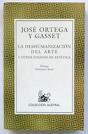 La deshumanización del arte y otros ensayos de Estética