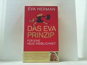 Image du vendeur pour Das Eva-Prinzip: Fr eine neue Weiblichkeit. mis en vente par Antiquariat Uwe Berg