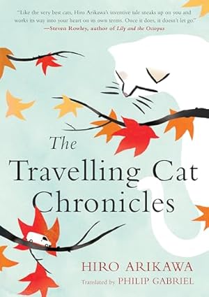 Bild des Verkufers fr The Travelling Cat Chronicles zum Verkauf von WeBuyBooks