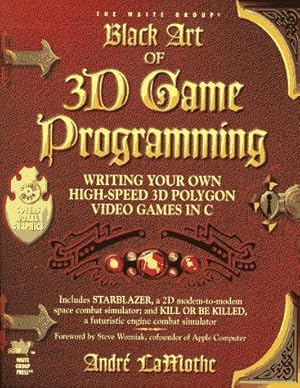 Bild des Verkufers fr Black Art of 3D Game Programming: Writing Your Own High-speed 3-D Polygon Video Games zum Verkauf von WeBuyBooks