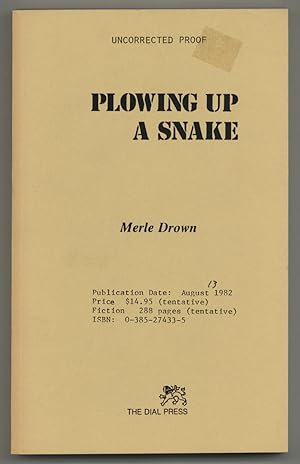 Seller image for Plowing Up a Snake for sale by Between the Covers-Rare Books, Inc. ABAA