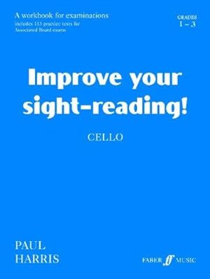 Imagen del vendedor de Cello: Grades 1-3 (Improve Your Sight-reading!) a la venta por WeBuyBooks
