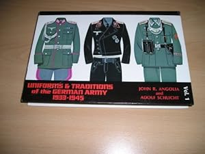 Seller image for Uniforms and Traditions of the German Army 1933-1945, Vol. 1 for sale by WeBuyBooks