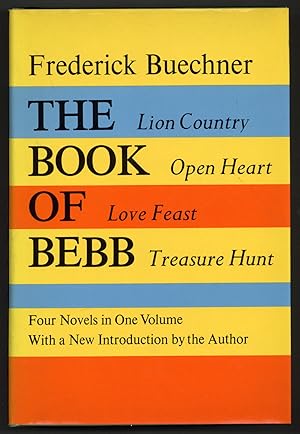 Immagine del venditore per The Book of Bebb: Lion Country, Open Heart, Love Feast, Treasure Hunt venduto da Between the Covers-Rare Books, Inc. ABAA