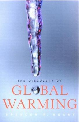 Seller image for The Discovery of Global Warming (New Histories of Science, Technology, and Medicine) for sale by WeBuyBooks