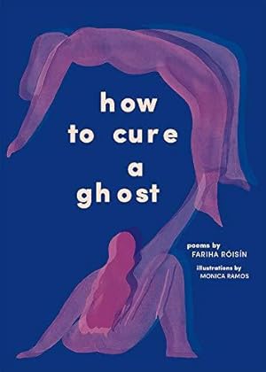 Seller image for How to Cure a Ghost: Poems for sale by WeBuyBooks