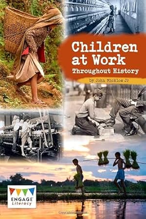 Bild des Verkufers fr Engage Literacy Dark Blue: Children at Work Throughout History zum Verkauf von WeBuyBooks