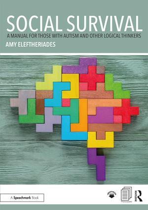 Imagen del vendedor de Social Survival: A Manual for those with Autism and Other Logical Thinkers a la venta por moluna