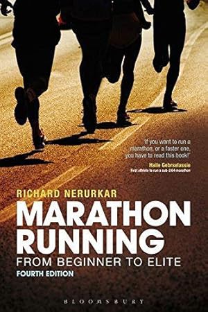 Bild des Verkufers fr Marathon Running: From Beginner to Elite, 4th edition zum Verkauf von WeBuyBooks