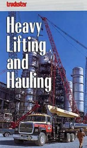 Bild des Verkufers fr Heavy Lifting and Hauling zum Verkauf von WeBuyBooks