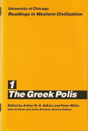 University of Chicago Readings in Western Civilization, Volume 1: The Greek Polis